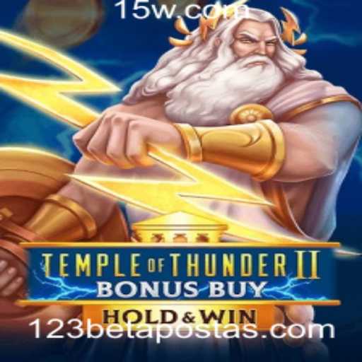 Explorando o TempleofThunderIIBonusBuy e sua Conexão com 123bet Apostas
